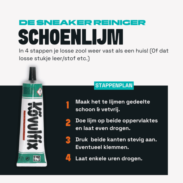schoen lijm voor sneakers, effectief en snel schoonmaken.